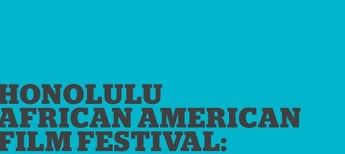 Honolulu African-American Film Festival