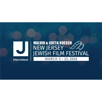 Malvin and Greta Roesch New Jersey Jewish Film Festival
